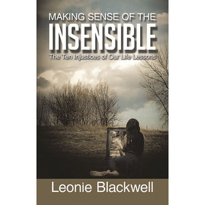 Making Sense of the Insensible by Leonie Blackwell
