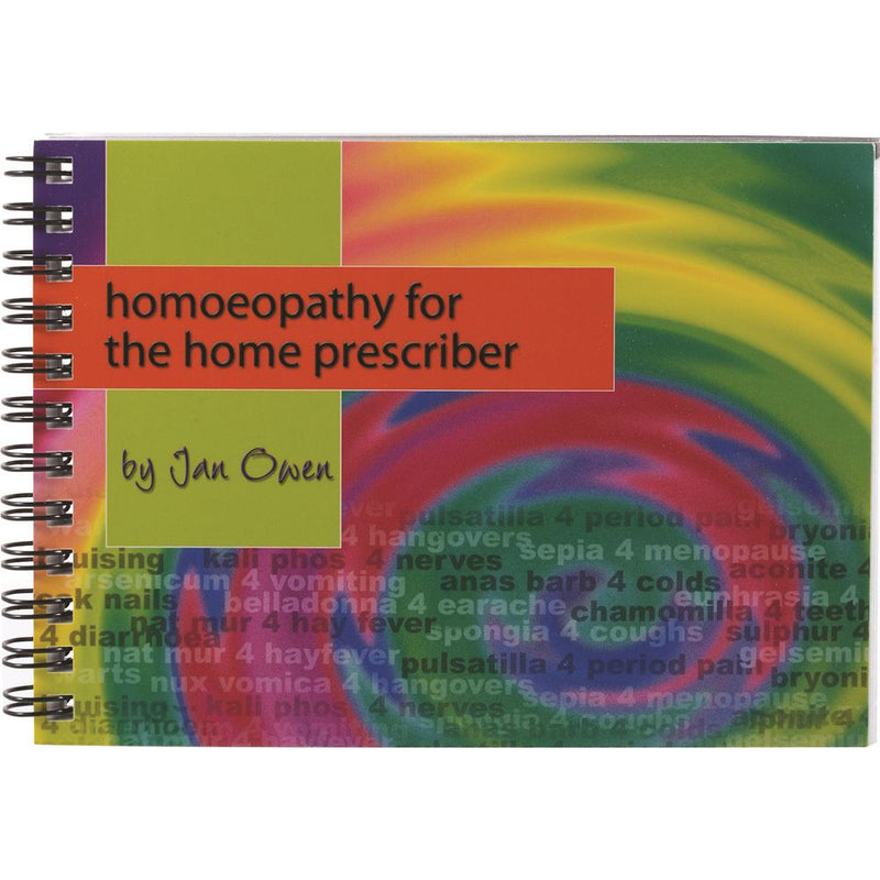 Owen Homoeopathics Homoeopathy for Home Prescriber Booklet